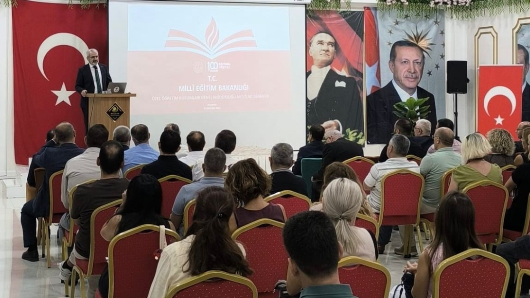 Ege Bölgesi Özel Öğretim Kurumları Mevzuat Semineri